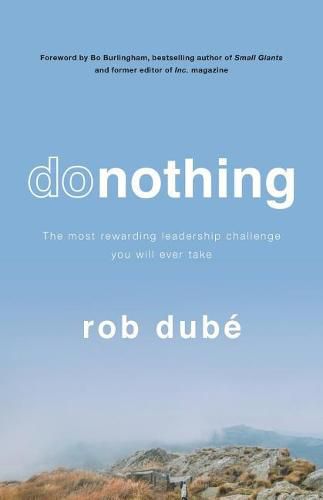 Cover image for Donothing: The Most Rewarding Leadership Challenge You'll Ever Take