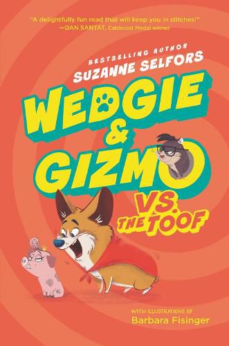 Wedgie & Gizmo Vs. The Toof