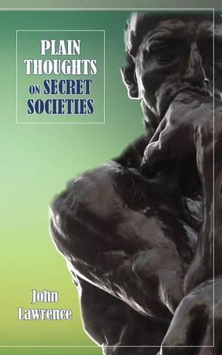 Plain Thoughts on Secret Societies