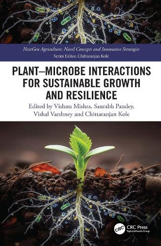 Cover image for Plant-Microbe Interactions for Sustainable Growth and Resilience