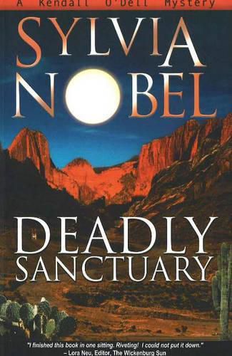 Cover image for Deadly Sanctuary: A Kendall O'Dell Mystery