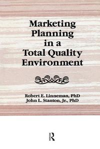 Cover image for Marketing Planning in a Total Quality Environment