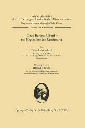 Leon Battista Alberti -- Ein Hygieniker Der Renaissance