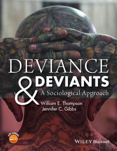 Deviance & Deviants - A Sociological Approach