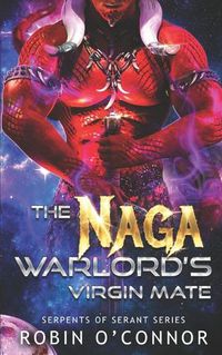 Cover image for The Naga Warlord's Virgin Mate