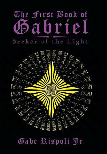 The First Book of Gabriel: Seeker of the Light