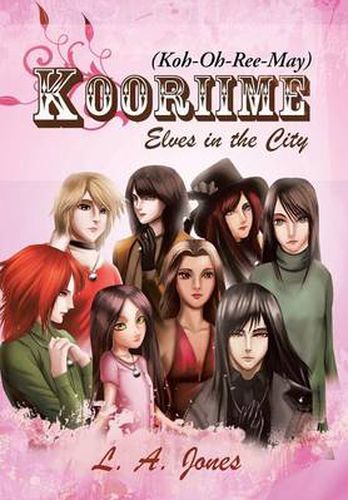 Cover image for Kooriime (Koh-Oh-Ree-May): Elves in the City