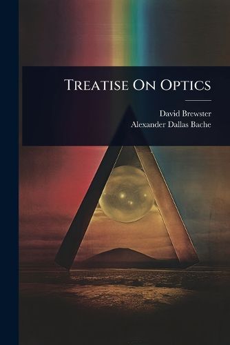 Cover image for Treatise On Optics