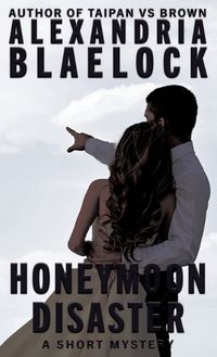 Cover image for Honeymoon Disaster