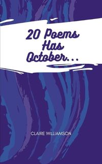 Cover image for 20 Poems Has October...