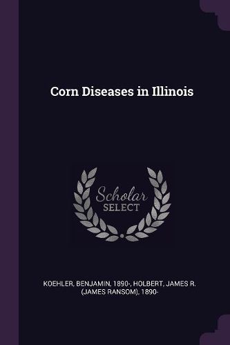Cover image for Corn Diseases in Illinois