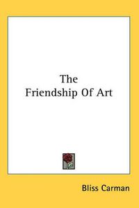 Cover image for The Friendship Of Art