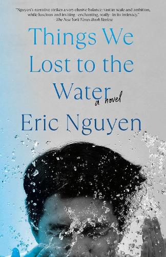 Cover image for Things We Lost to the Water: A novel