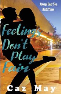 Cover image for Feelings Don't Play Fair