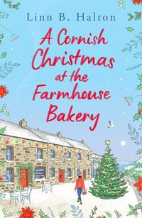 Cover image for A Cornish Christmas at the Farmhouse Bakery