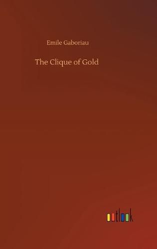 Cover image for The Clique of Gold