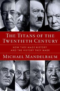 Cover image for The Titans of the Twentieth Century