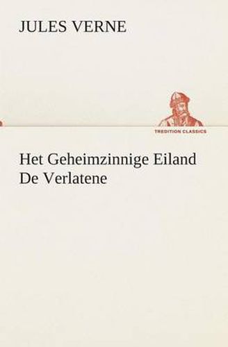 Cover image for Het Geheimzinnige Eiland De Verlatene