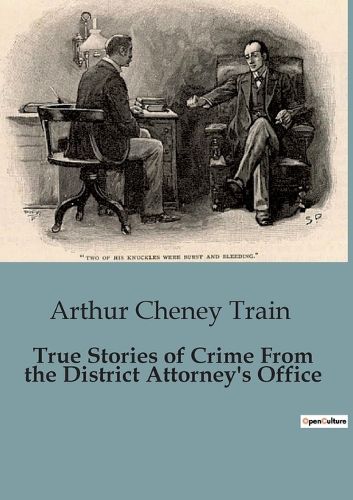 Cover image for True Stories of Crime From the District Attorney's Office