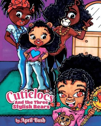 Cover image for Cutielocs and the Three Stylish Bears