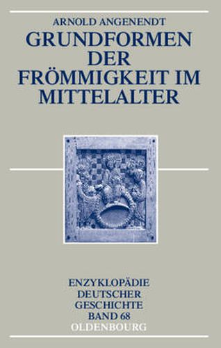 Grundformen Der Frommigkeit Im Mittelalter