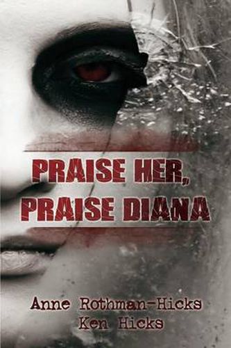 Cover image for Praise Her, Praise Diana