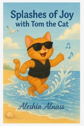 Cover image for Splashes of Joy with Tom the Cat