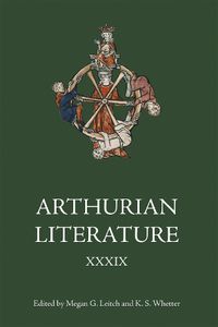 Cover image for Arthurian Literature XXXIX