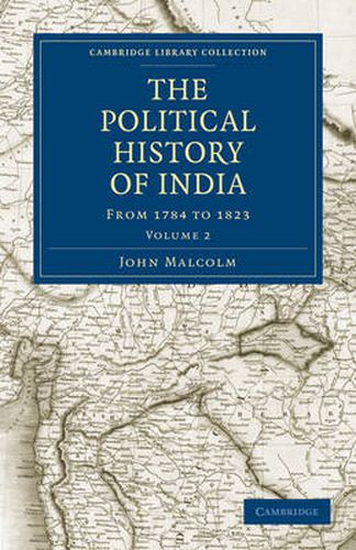 Cover image for The Political History of India, from 1784 to 1823