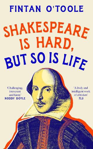 Cover image for Shakespeare is Hard, but so is Life