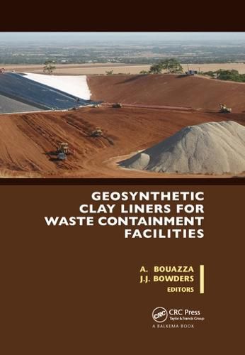 Cover image for Geosynthetic Clay Liners for Waste Containment Facilities