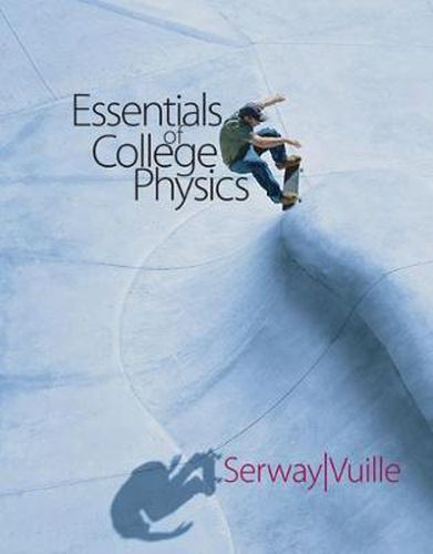 Essentials of College Physics (with CengageNOW 2-Semester and Personal Tutor Printed Access Card)