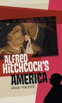 Cover image for Alfred Hitchcock's America