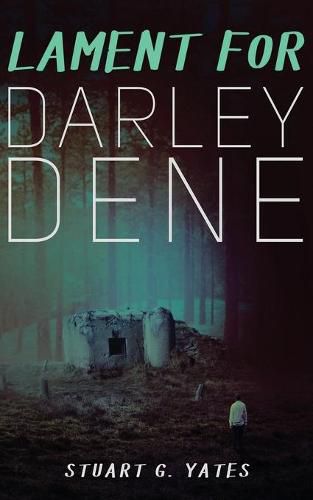 Lament for Darley Dene