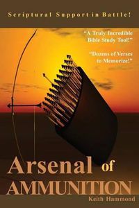 Cover image for Arsenal of Ammunition: Scriptural Support in Battle