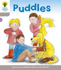 Cover image for Oxford Reading Tree: Level 1: Decode and Develop: Puddles