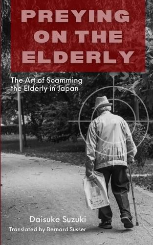 Cover image for Preying on the Elderly