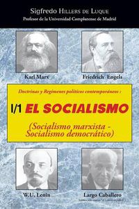 Cover image for Doctrinas y Regimenes Politicos Contemporaneos: I / 1. El Socialismo (Socialismo Marxista-Socialismo Democratico)