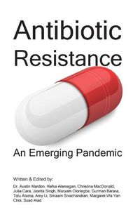 Cover image for Antibiotic Resistance: An Emerging Pandemic