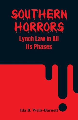 Cover image for Southern Horrors: Lynch Law in All Its Phases