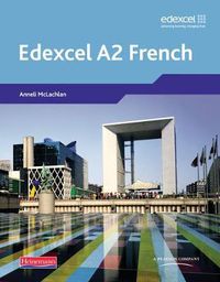 Cover image for Edexcel A Level French (A2) Student Book and CDROM