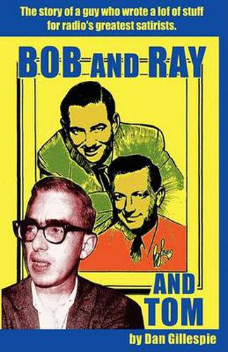 Cover image for Bob and Ray. and Tom