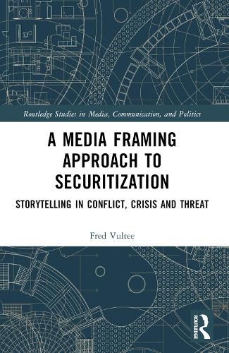 Cover image for A Media Framing Approach to Securitization