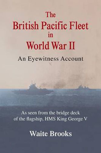 Cover image for The British Pacific Fleet in World War II