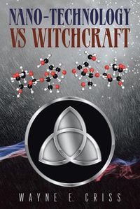 Cover image for Nano-Technology vs Witchcraft