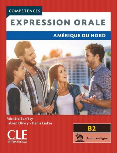 Cover image for Competences 2eme  edition: Expression orale B2 - Amerique du Nord