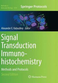 Cover image for Signal Transduction Immunohistochemistry: Methods and Protocols