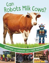 Cover image for Can Robots Milk Cows?