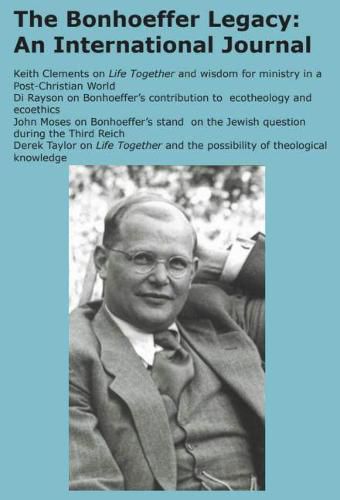 Cover image for The Bonhoeffer Legacy: An International Journal - Volume 6, Issue 1 2018