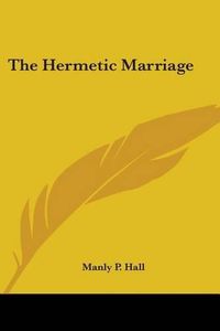 Cover image for The Hermetic Marriage